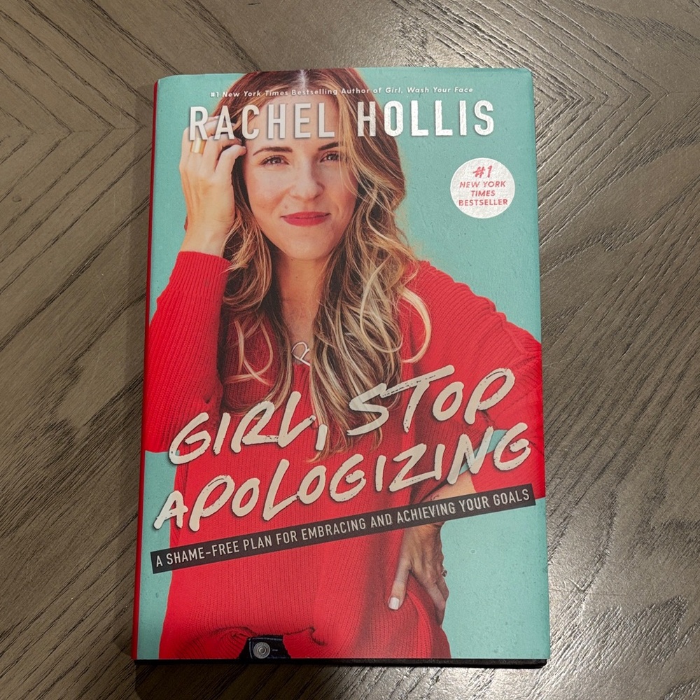 Girl, Stop Apologizing Book by Rachel Hollis